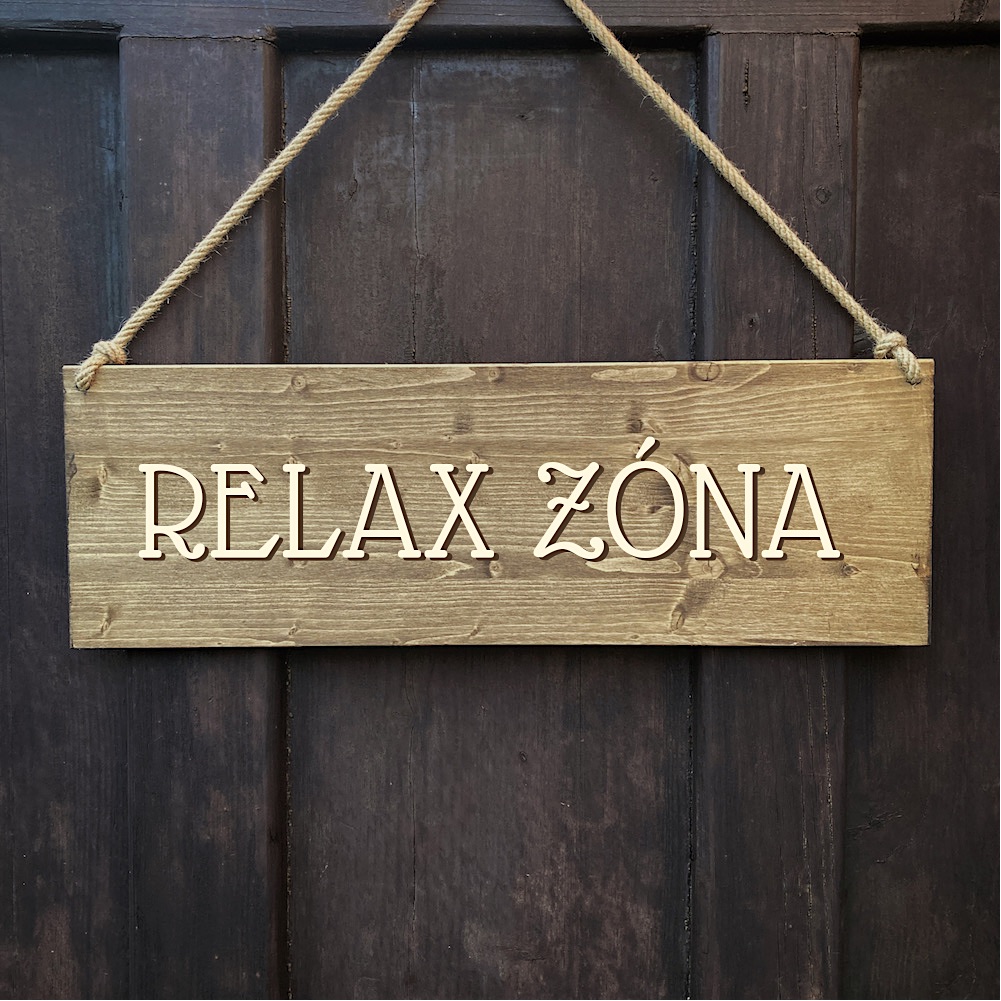 Dřevěná cedule - RELAX ZÓNA
