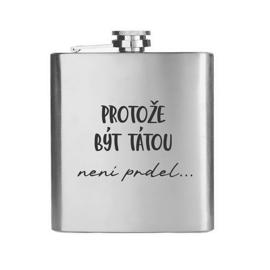 Placatka - Protože být tátou...
