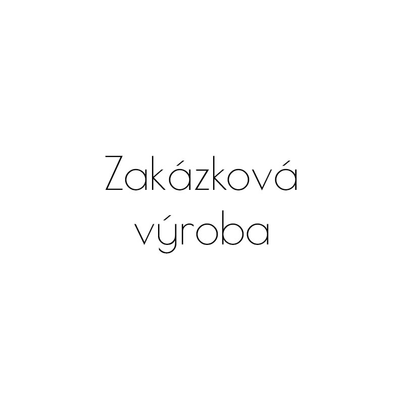 Individuální zakázková výroba