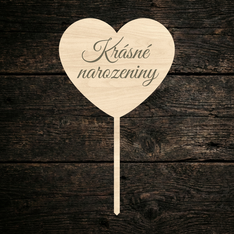 Zápich do dortu srdce - Krásné narozeniny