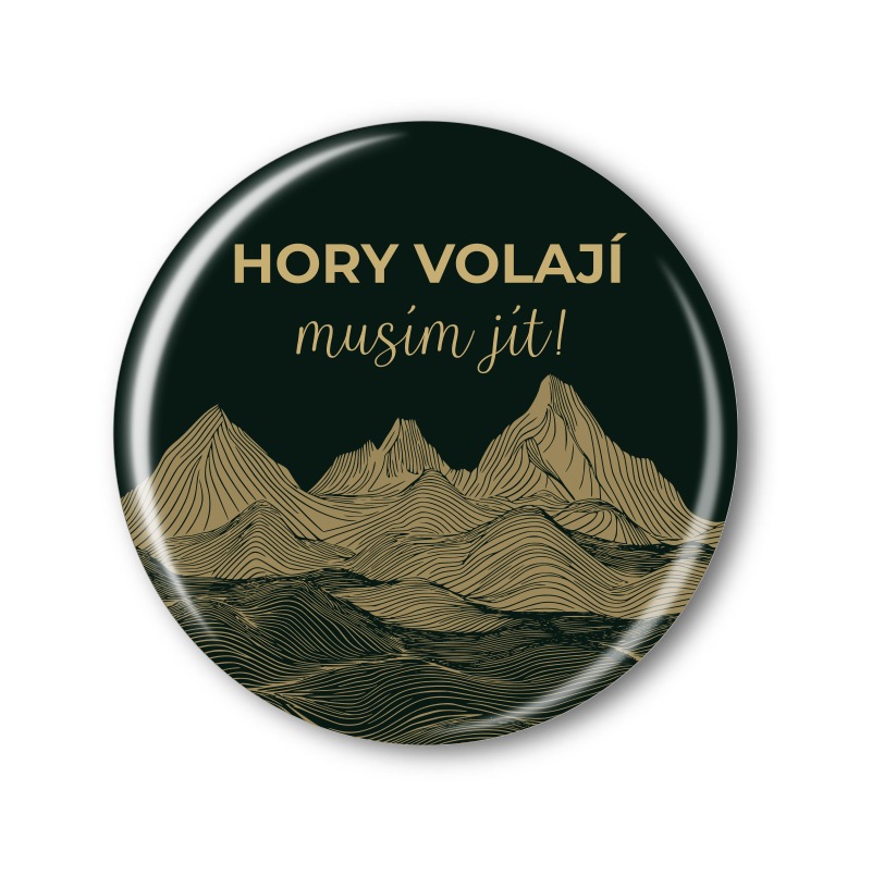 Připínací placka - Hory volají