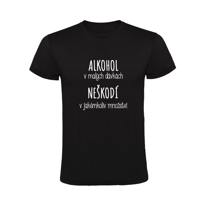 Pánské tričko - Alkohol...