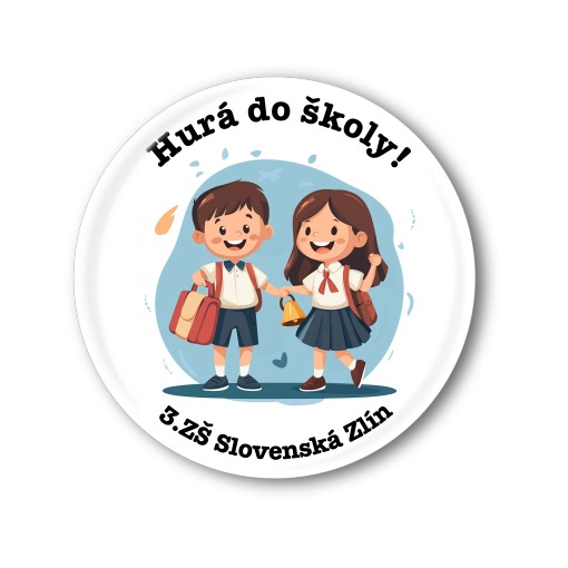 Připínací placka - Dárek k zápisu do 1. třídy