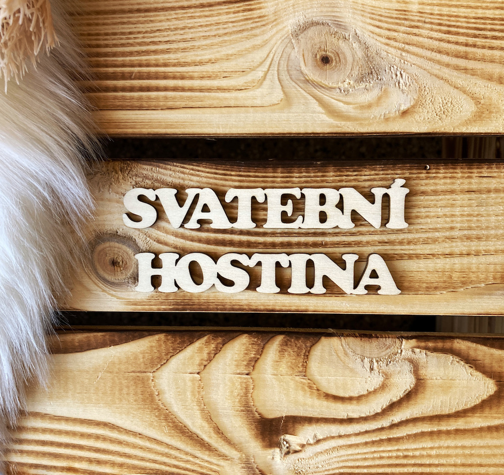 Dřevěný nápis - SVATEBNÍ HOSTINA