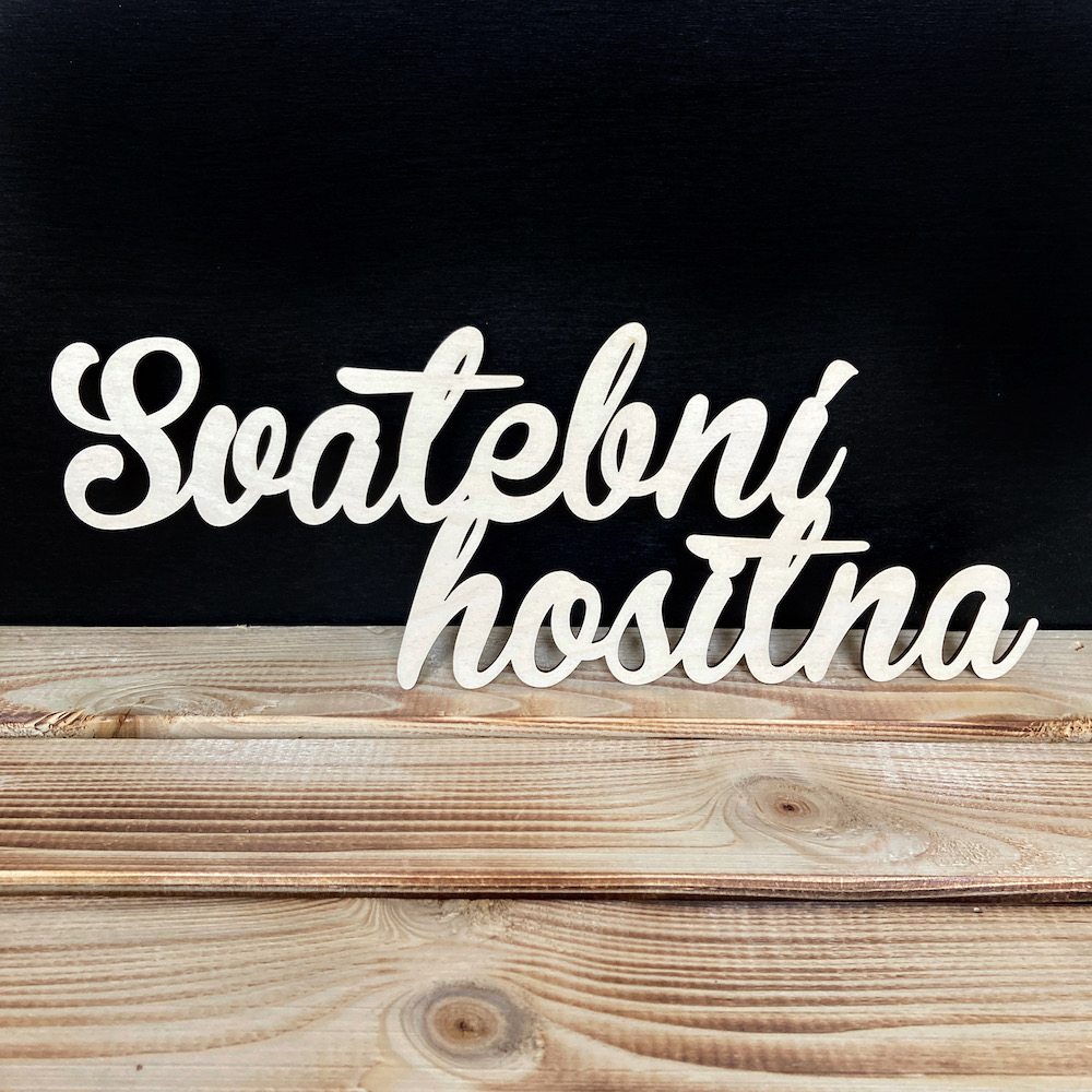 Dřevěný nápis - Svatební hostina