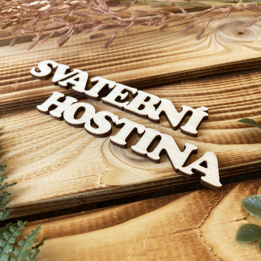 Dřevěný nápis - SVATEBNÍ HOSTINA