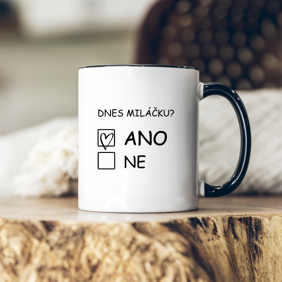 Hrnek - Dnes miláčku?