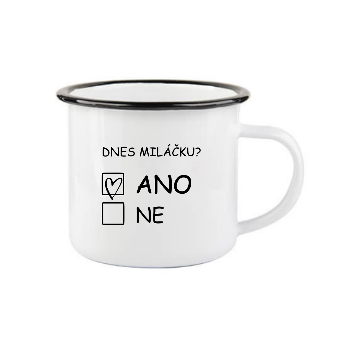 Hrnek - Dnes miláčku?