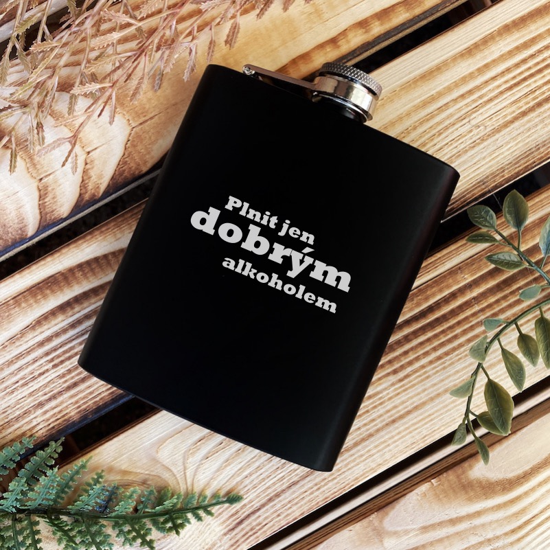 Placatka - Plnit jen dobrým alkoholem