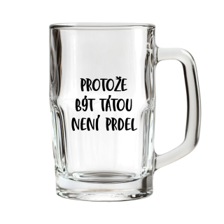 Samolepka na půllitr - Protože být tátou není prdel