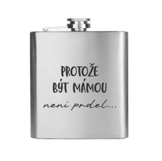 Placatka - Protože být mámou...