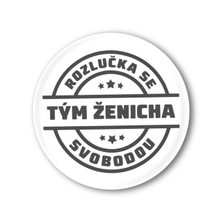 Připínací placka - Tým ženicha