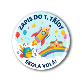 Připínací placka - Zápis do 1. třídy
