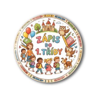Připínací placka - Zápis do 1. třídy